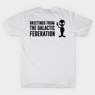 Greetings from the Galactic Federation Alien T-Shirt